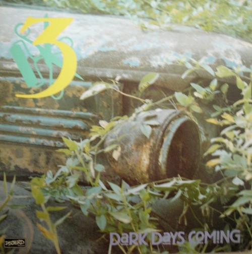 Three – Dark Days Coming (1989) Vinyl Album LP