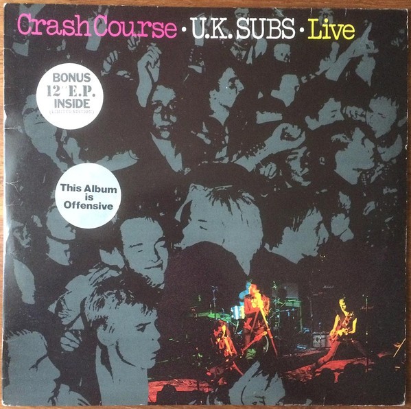 UK Subs – Crash Course – Live (1980) Vinyl Album LP Vinyl 12″ EP All Media