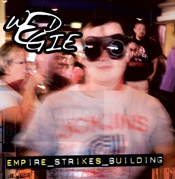 Wedgie – Empire Strikes Building (2023) CD EP