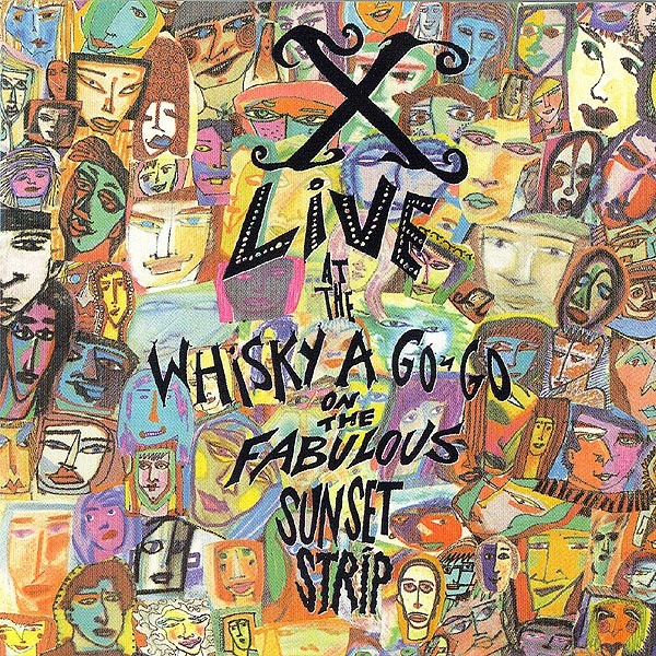 X – Live At The Whisky A Go-Go On The Fabulous Sunset Strip (1988) CD Album