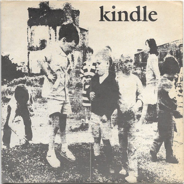 Kindle – Kindle (2022) Vinyl 7″