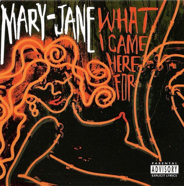 Mary-Jane – What I Came Here For (2022) CD