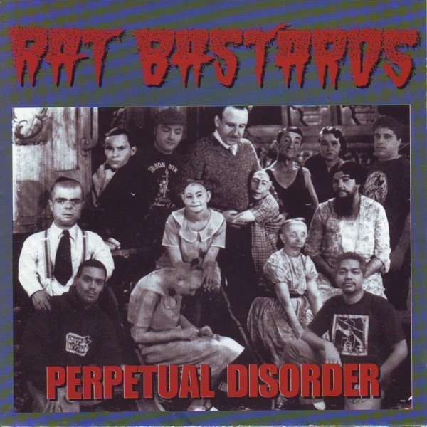 Rat Bastards – Perpetual Disorder (2022) CD Album