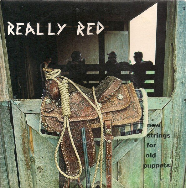 Really Red – New Strings For Old Puppets (2022) Vinyl 7″ EP