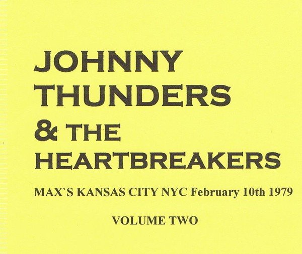 The Heartbreakers – Max’s Kansas City NYC February 10th 1979 Volume Two (2023) CDr