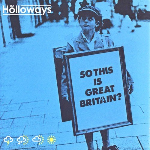 The Holloways – So This Is Great Britain? (2022) CD Album