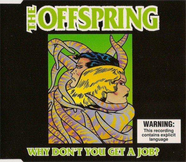The Offspring – Why Don’t You Get A Job? (1998) CD Album
