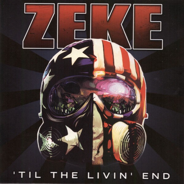 Zeke – ‘Til The Livin’ End (2022) CD Album