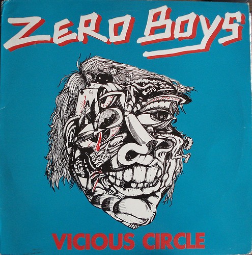 Zero Boys – Vicious Circle (1981) Vinyl Album LP Reissue Remastered
