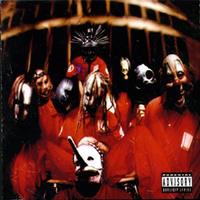 [1999] - Slipknot [10th Anniversary Edition]