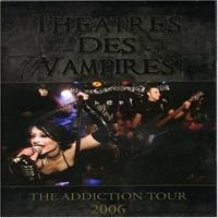 [2006] - The Addiction Tour 2006 [Live]