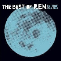 [2003] - In Time The Best Of REM 1988-2003 (2CDs)