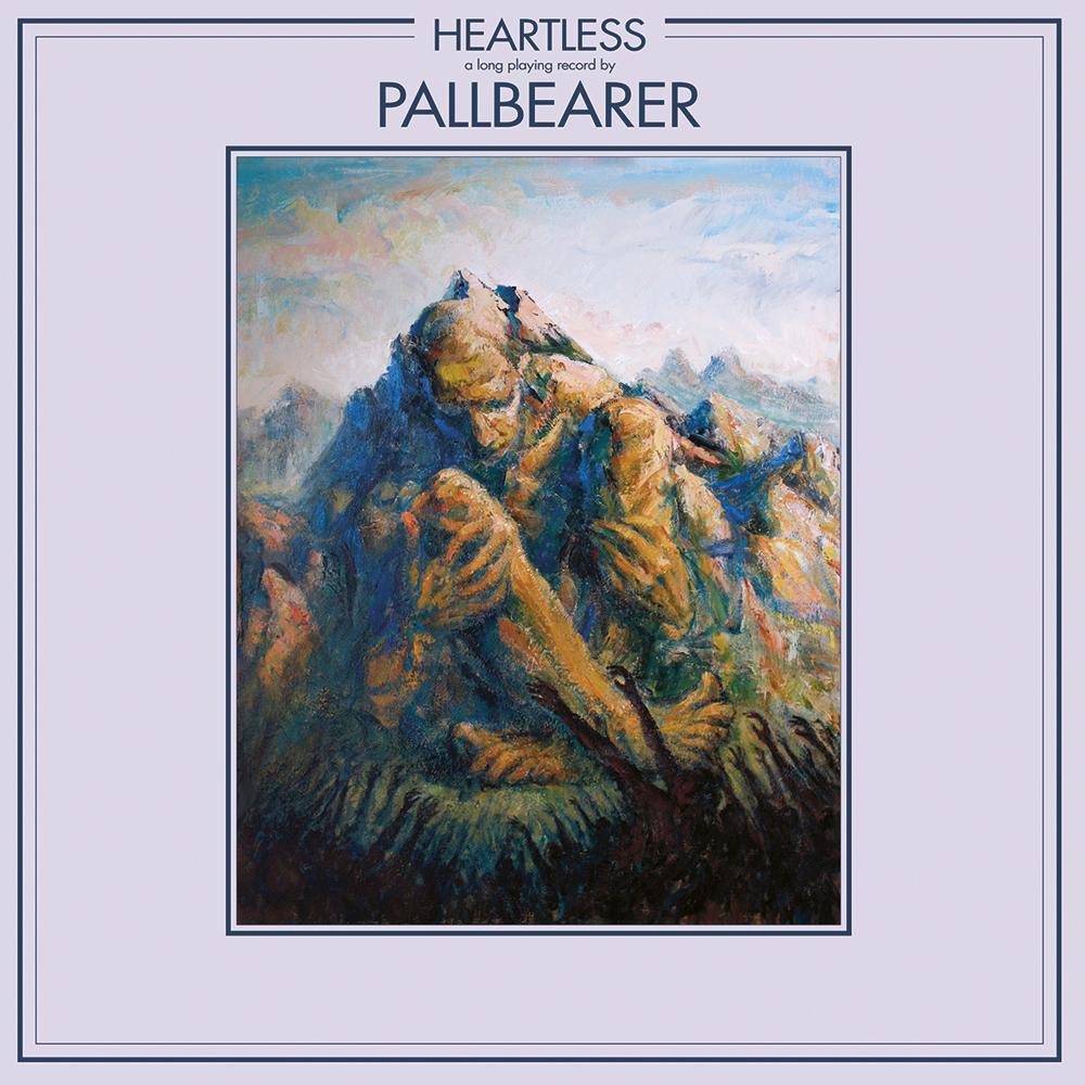 1000x1000 Pallbearer release their third album, Heartless: Stream/download