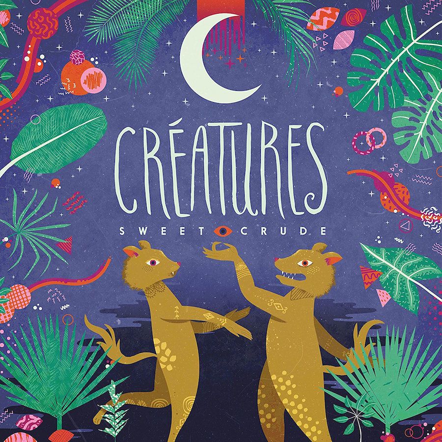 a19qjpmxhll  sl1500  New Orleans six piece Sweet Crude share debut album Créatures: Stream