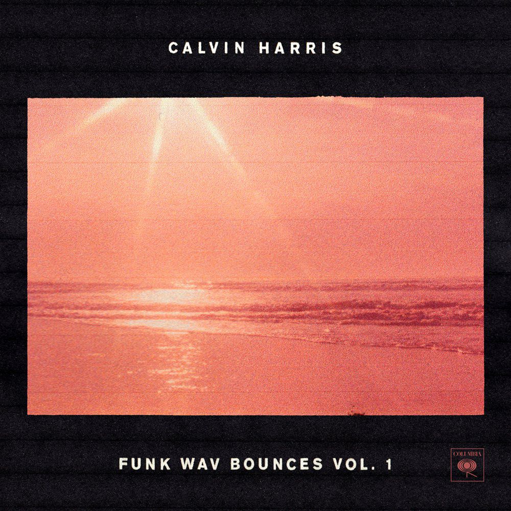 calvin harris stream funk wav bounces vol1 download album mp3 Calvin Harris releases star studded new album, Funk Wav Bounces Vol. 1: Stream/download