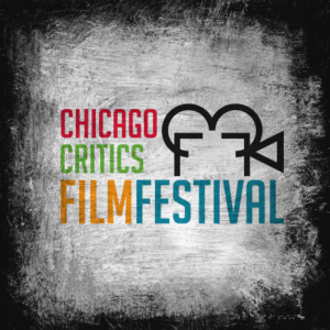 ccff The Chicago Critics Film Festival announces 2017 lineup