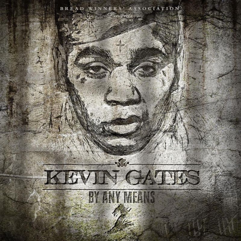 kevin gates by any means 2 artwork Kevin Gates releases new mixtape, By Any Means 2: Stream/download