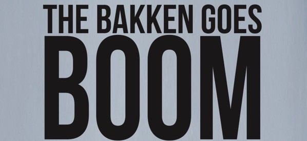 Introducing The Bakken Goes Boom The Digital Press at the University of North Dakota